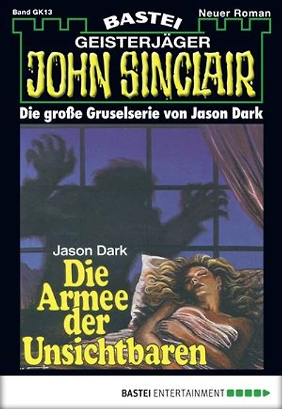 John Sinclair Gespensterkrimi - Folge 13: Die Armee der Unsichtbaren