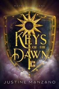 Keys of the Dawn: Keys & Guardians, #3