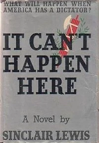 It Can't Happen Here