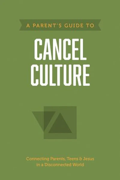 A Parent’s Guide to Cancel Culture