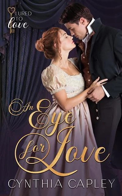 An Eye for Love: Lured to Love, #1