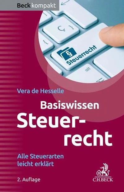 Basiswissen Steuerrecht: Alle Steuerarten leicht erklärt