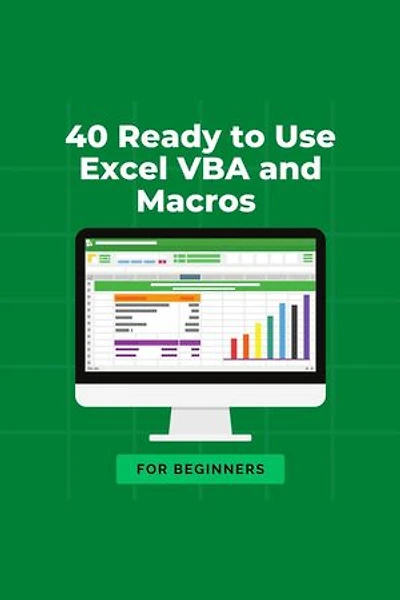 40 Ready to Use Excel VBA and Macros