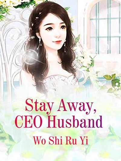 Stay Away, CEO Husband: Volume 3