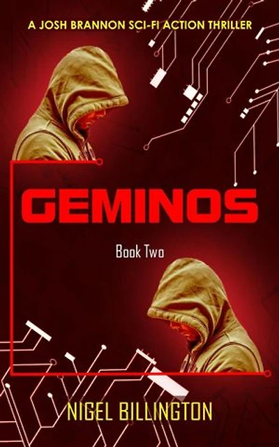 Geminos: Sci-fi Action Thriller: Josh Brannon Series, #2