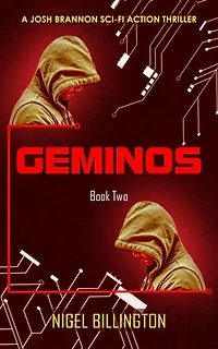 Geminos: Sci-fi Action Thriller: Josh Brannon Series, #2