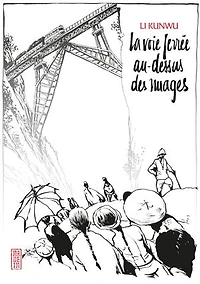 La voie ferrée au-dessus des nuages