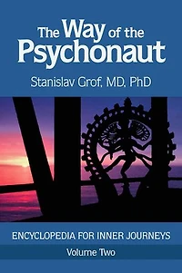 The Way Of Psychonaut Vol. 2: Encyclopedia For Inner Journeys