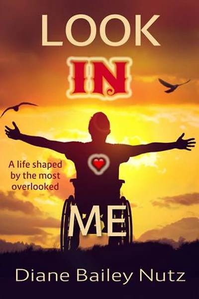 Look IN Me: A life shaped by the most overlooked