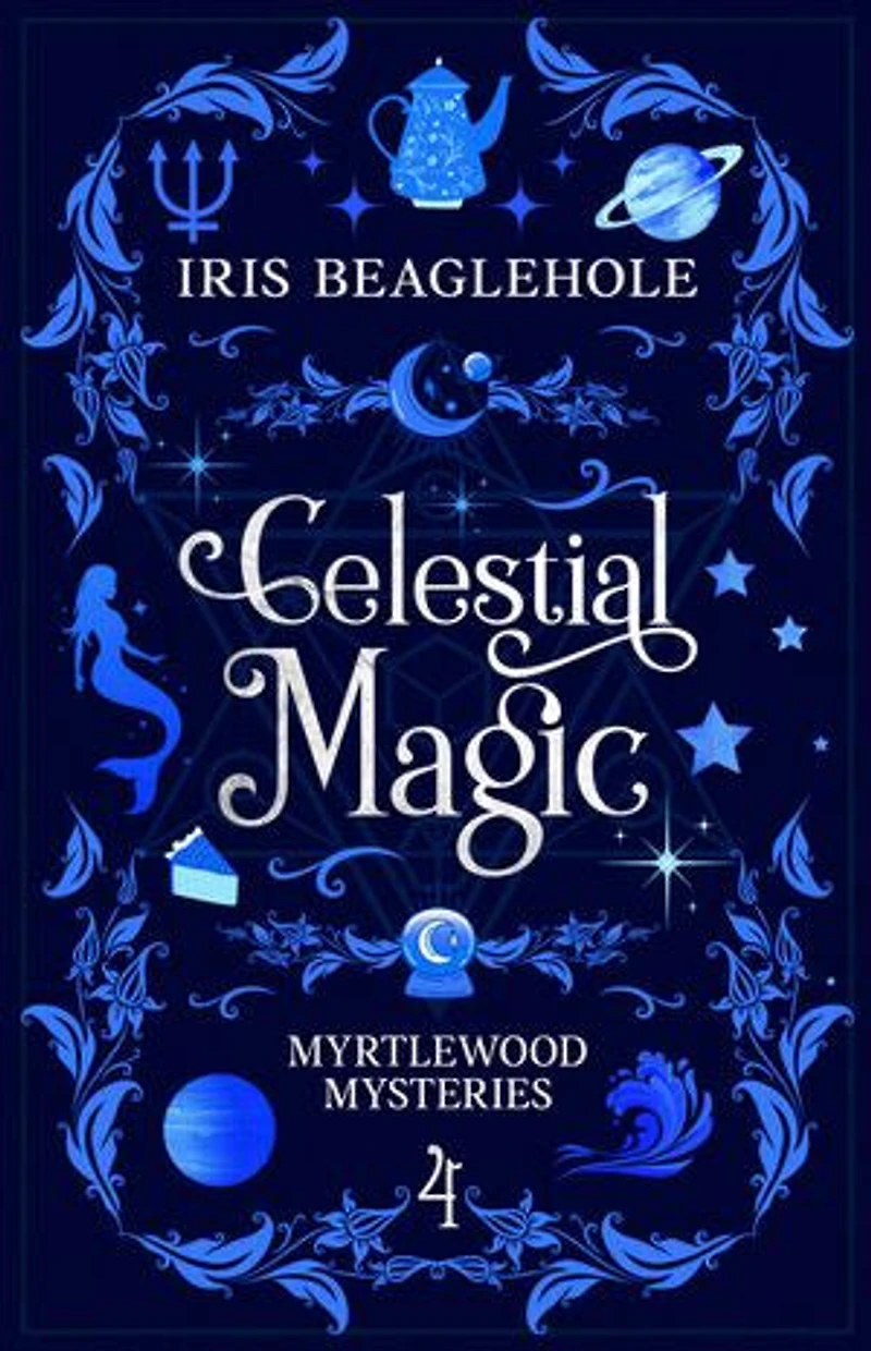 Celestial Magic: Myrtlewood Mysteries Book 4