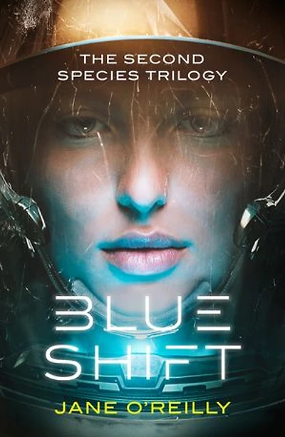 Blue Shift: A Thrilling Alien Space Adventure With An Unforgettable New Heroine