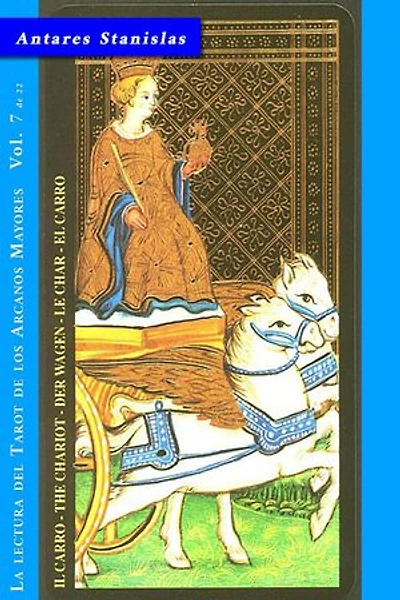 El Carro - Vol.7 de 22: La lectura del Tarot de los Arcanos Mayores, #7