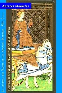 El Carro - Vol.7 de 22: La lectura del Tarot de los Arcanos Mayores, #7