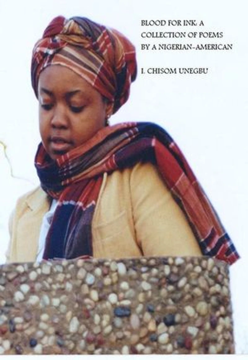 Blood for Ink: A Collection of Poems by a Nigerian-American
