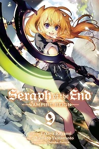 Seraph of the End, Vol. 9: Vampire Reign