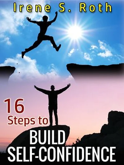 16 Steps to Build Self-Confidence