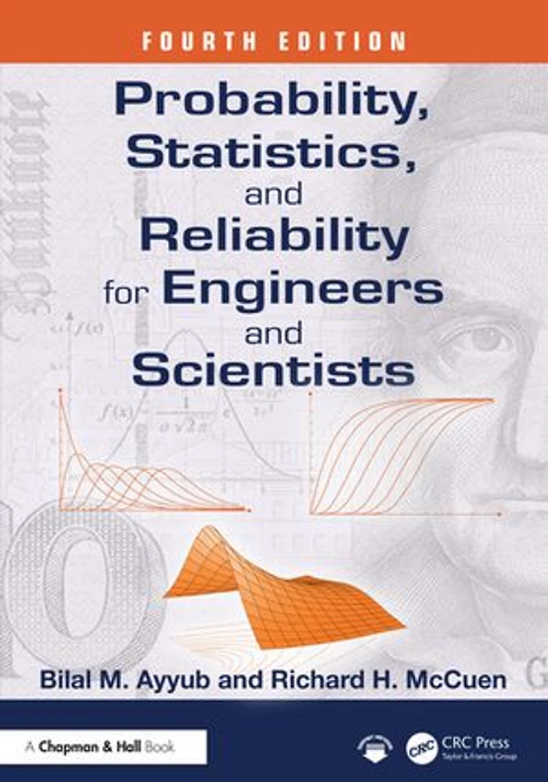 Probability, Statistics, and Reliability for Engineers Scientists