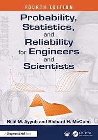 Probability, Statistics, and Reliability for Engineers Scientists