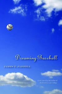 Dreaming Baseball: A Novel
