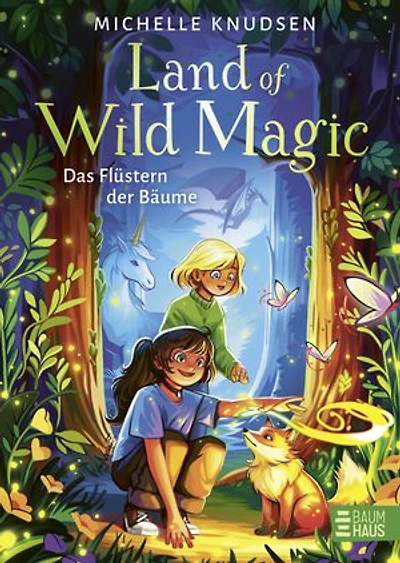 Land of Wild Magic - Das Flüstern der Bäume