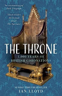 The Throne: 1,000 Years of British Coronations