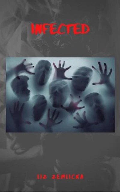 Infected: Infected, #1