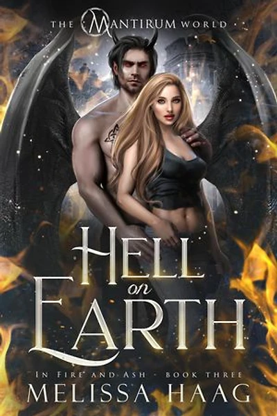 Hell On Earth: In Fire and Ash, #3