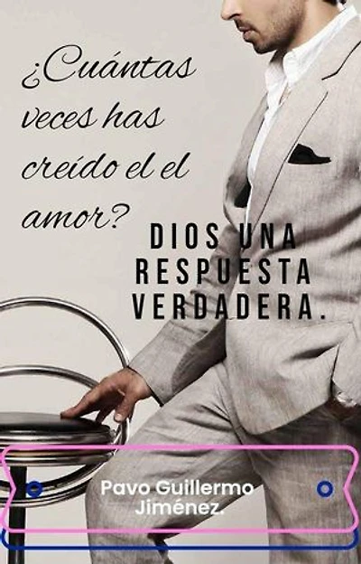 ¿Cuántas veces has creído en el amor? Dios una respuesta verdadera.: 1, #1