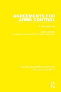 Agreements for Arms Control: A Critical Survey