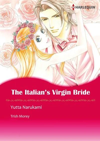 The Italian's Virgin Bride (Harlequin Comics): Harlequin Comics