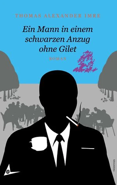 Ein Mann in einem schwarzen Anzug ohne Gilet: Roman
