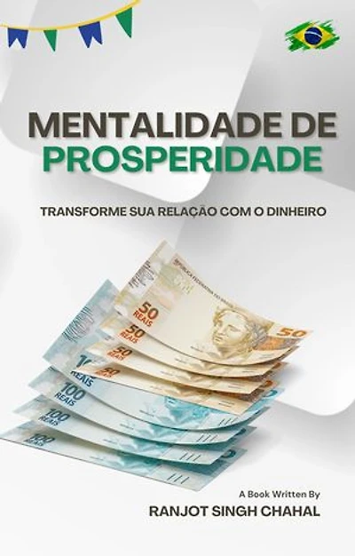 Mentalidade de Prosperidade: Transforme Sua Relação com o Dinheiro