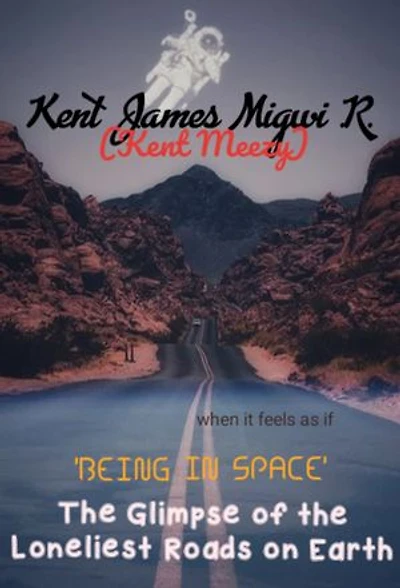 'Being in Space': The Glimpse of the Loneliest Roads on Earth