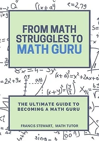 From Math Struggles to Math Guru