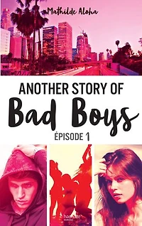 Another story of bad boys, Vol. 1