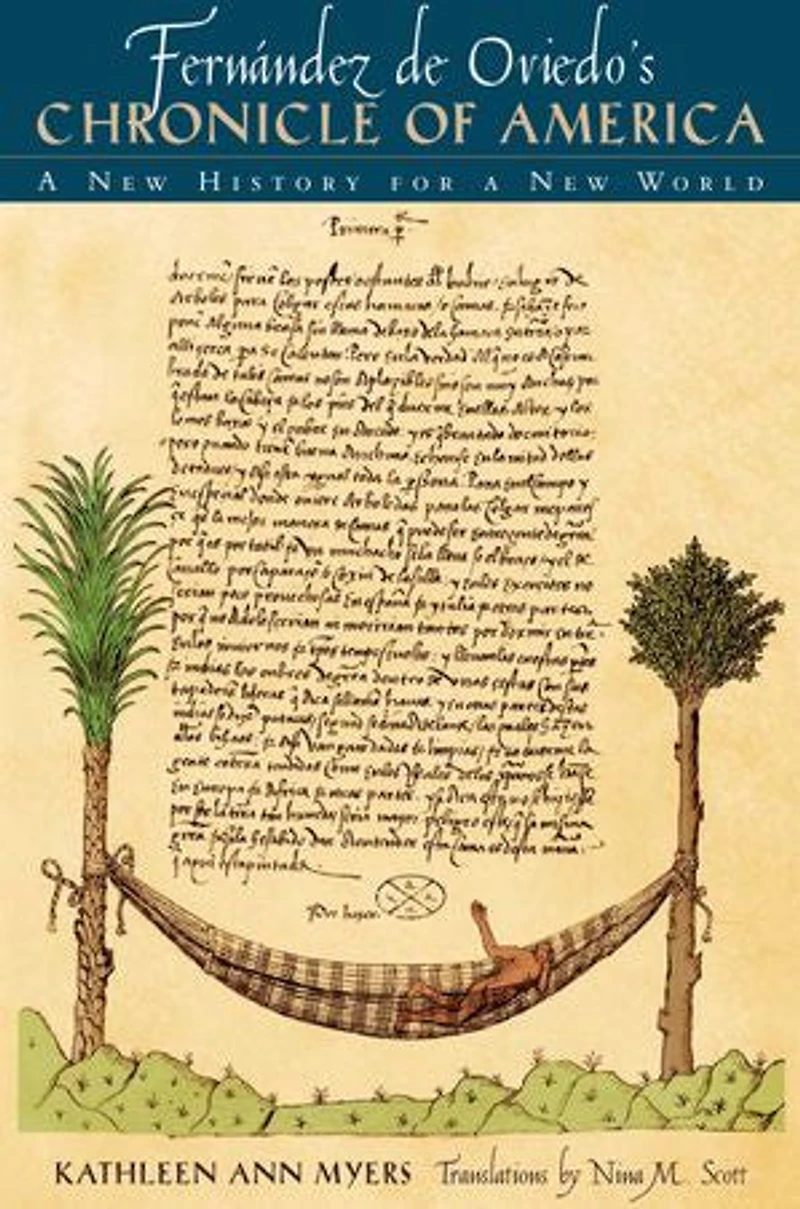 Fernández de Oviedo's Chronicle of America: a New History for World
