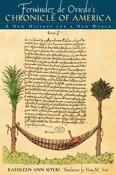 Fernández de Oviedo's Chronicle of America: a New History for World