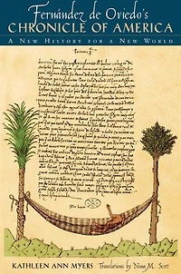 Fernández de Oviedo's Chronicle of America: a New History for World