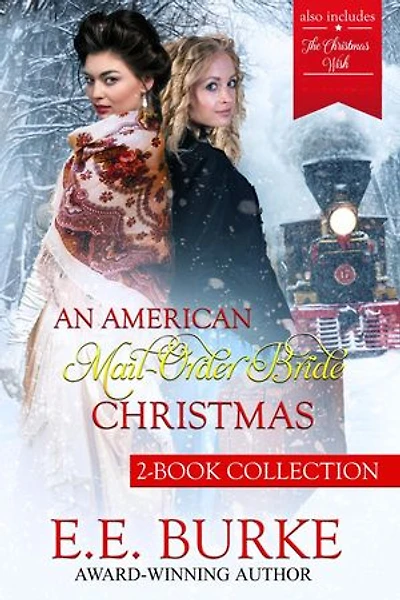 An American Mail-Order Bride Christmas Collection: American Mail-Order Brides