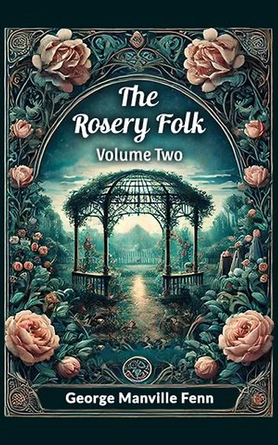 The Rosery Folk Volume Two