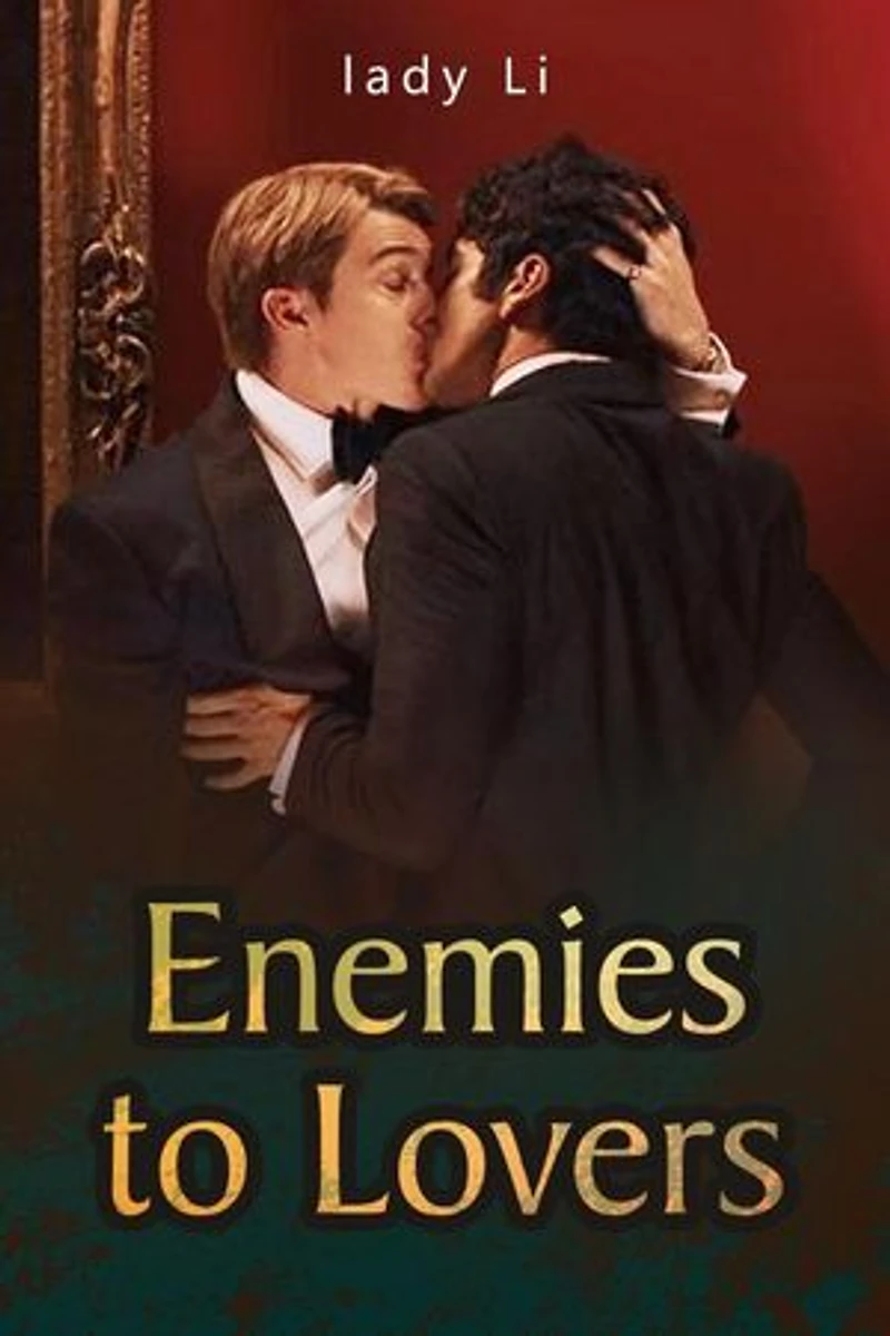 Enemies to Lovers