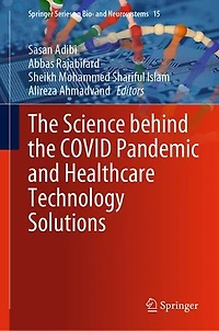 the Science behind COVID Pandemic and Healthcare Technology Solutions