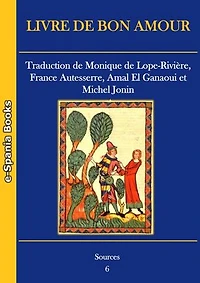 Livre de Bon Amour: Nouvelle traduction du Libro de buen amor
