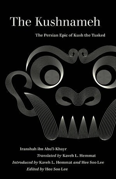 The Kushnameh: Persian Epic Of Kush Tusked