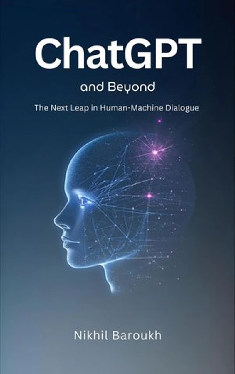 ChatGPT and Beyond: The Next Leap in Human-Machine Dialogue