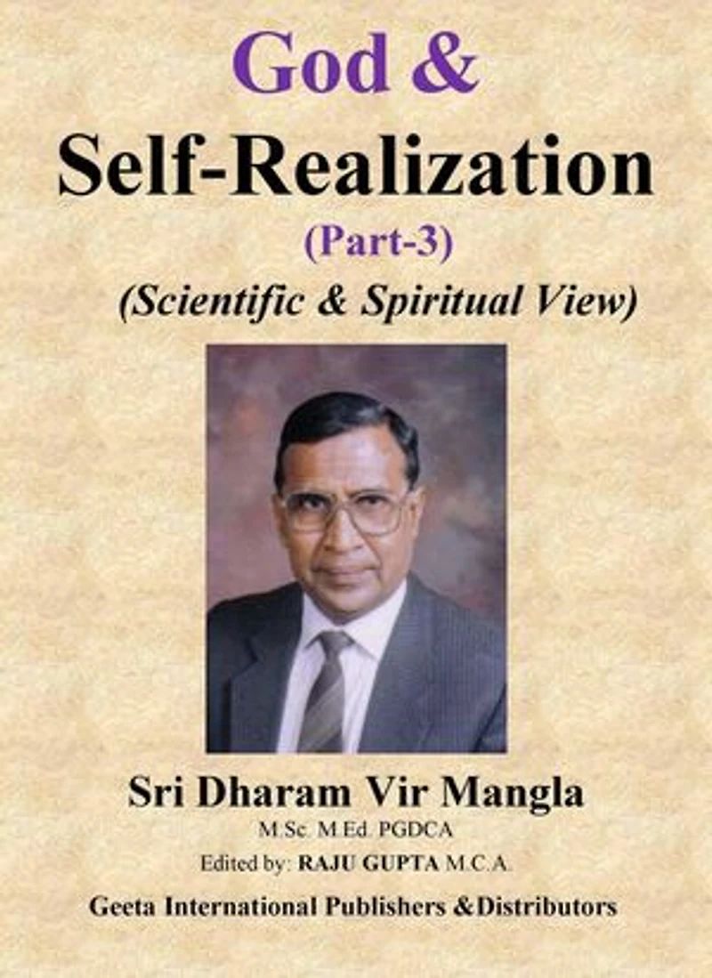 God & Self-Realization (Part-3) (Scientific & Spiritual View)
