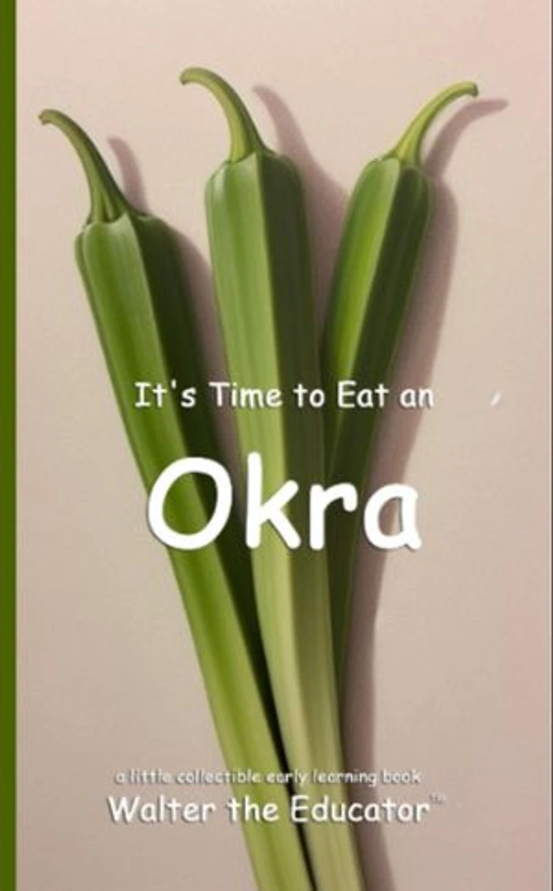 It's Time to Eat an Okra