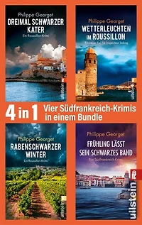 Dreimal schwarzer Kater // Wetterleuchten im Roussillon // Rabenschwarzer Winter // Frühling lässt sein schwarzes Band: Die Roussillon-Krimis Band 1-4 | Vier Südfrankreich-Krimis zum Vorteilspreis!