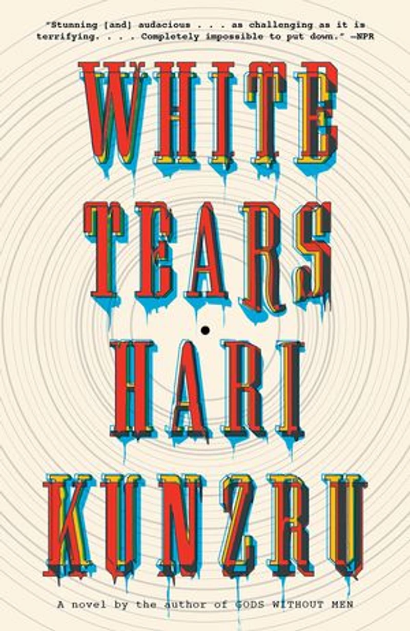 White Tears: A Novel
