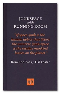 Junkspace with Running Room